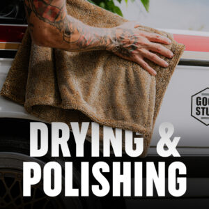 Drying and Polishing